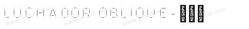 Luchador Oblique字体转换 Luchador Oblique字体转换